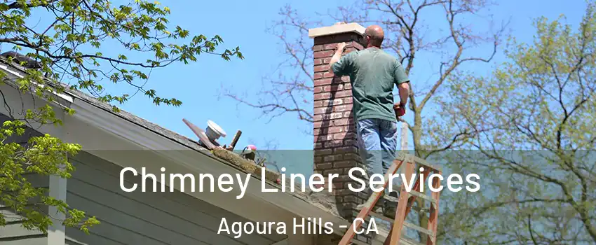  Chimney Liner Services Agoura Hills - CA