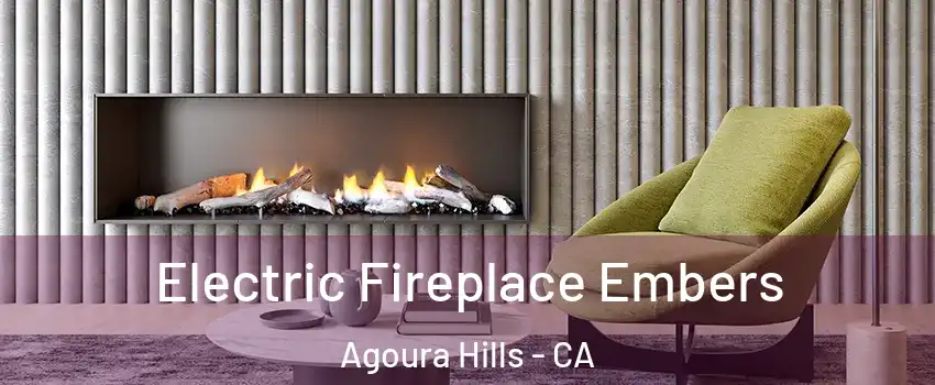  Electric Fireplace Embers Agoura Hills - CA