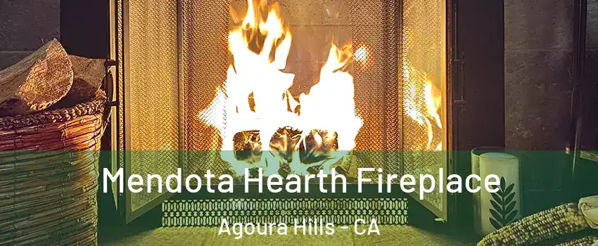  Mendota Hearth Fireplace Agoura Hills - CA