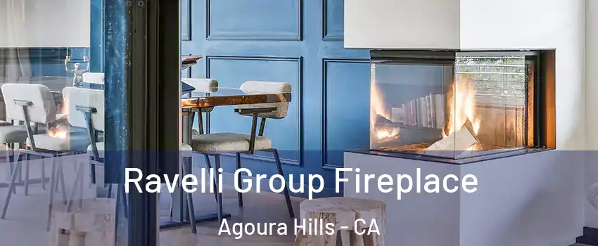  Ravelli Group Fireplace Agoura Hills - CA