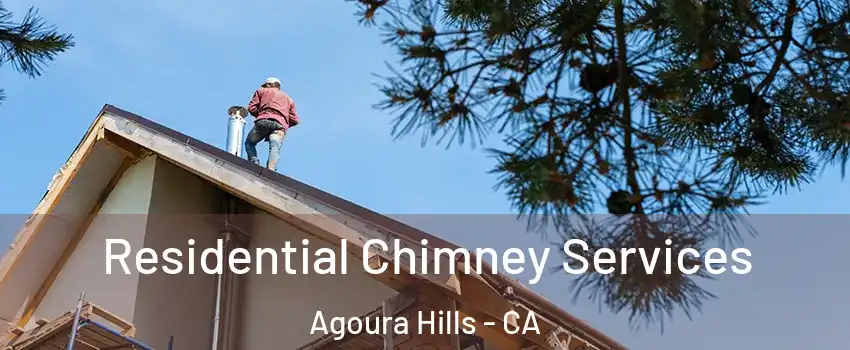  Residential Chimney Services Agoura Hills - CA